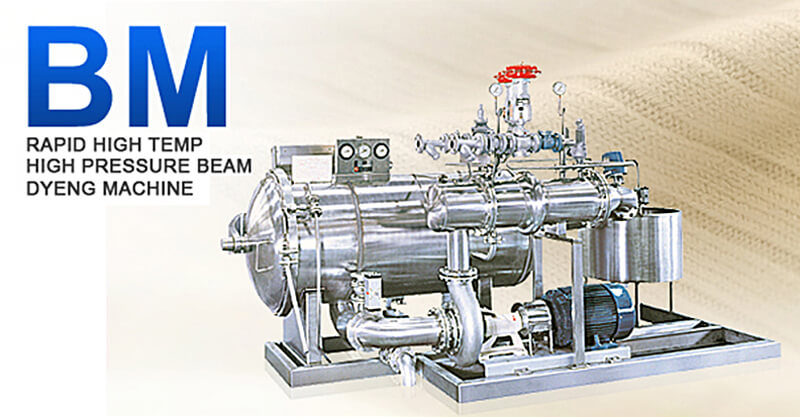 Precise Beam Dyeing Machine BM Series